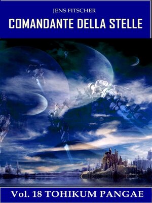 cover image of TOHIKUM PANGAE (COMANDANTE DELLA STELLE 18)